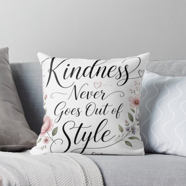 Item preview, Kindness Never Goes Out of Style Floral Quote Design designed and sold by Irfanmulyana.