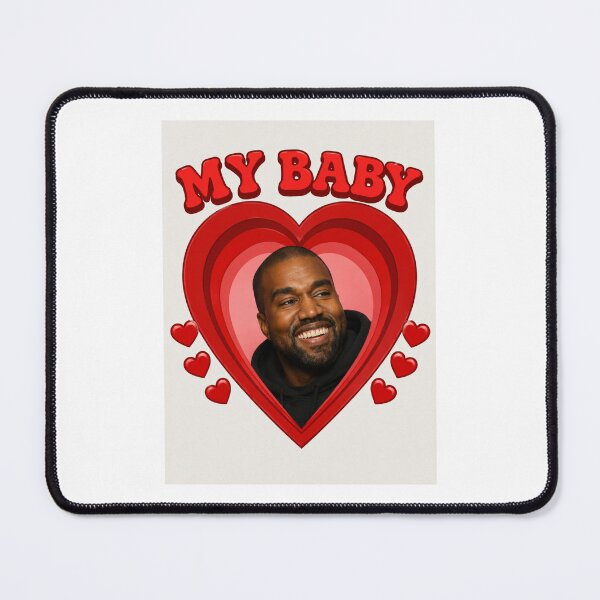Item preview, Kanye west my baby boyfriend love birthday funny prank meme gift weird designed and sold by CheeseBlueprint.