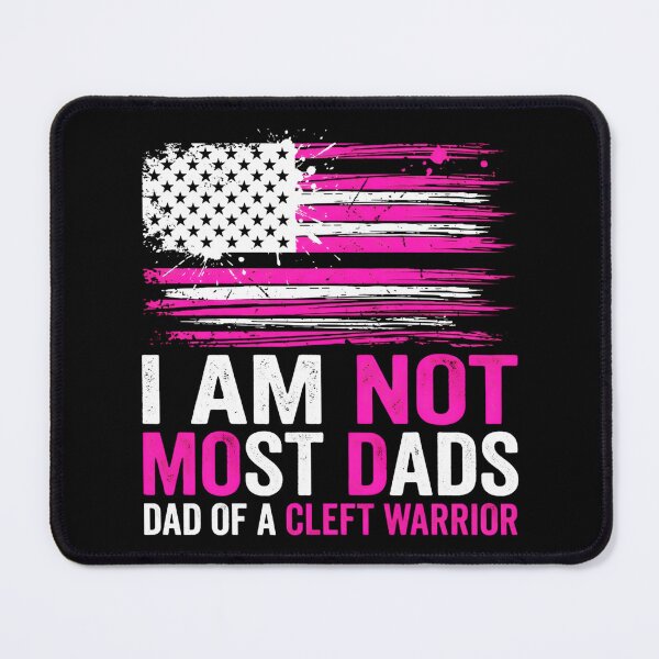 Item preview, I Am Not Most Dads Dad Of A Cleft Warrior designed and sold by aimehewit.