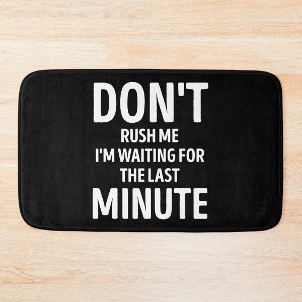Item preview, Waiting For The Last Minute Funny designed and sold by WhistleCloset.
