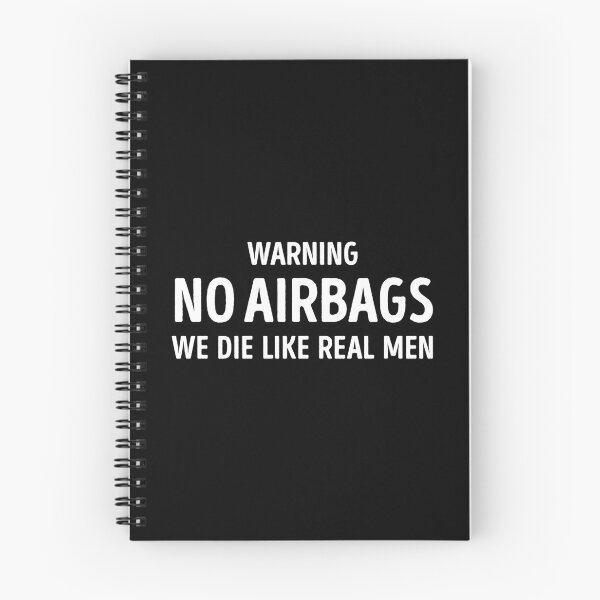 Item preview, Warning No Airbags We Die Like Real Men Funny Saying designed and sold by WhistleCloset.