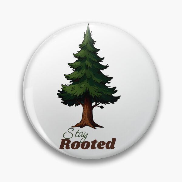 Item preview, Stay Rooted, Proud Redwood Energy designed and sold by WrenAndWhimsy.