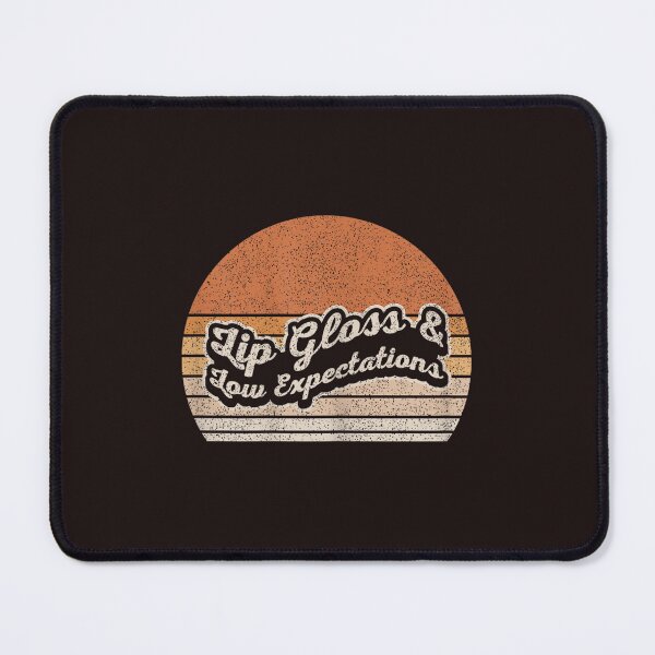 Item preview, Lip Gloss and Low Expectations Funny Retro Sunset Graphic Design designed and sold by mari-kayden.