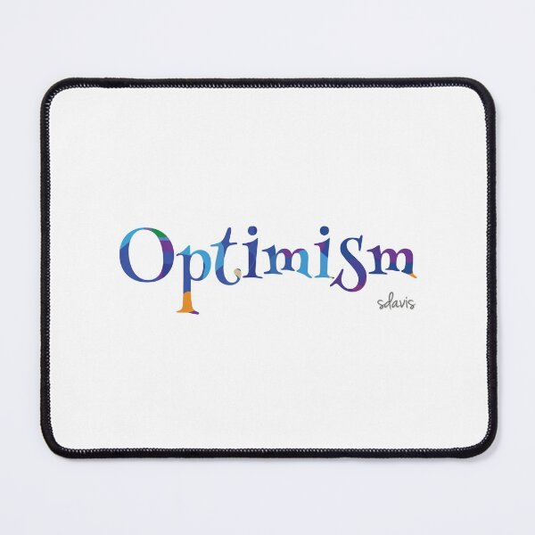Item preview, Text Optimism Art 71926 designed and sold by mandalafractal.