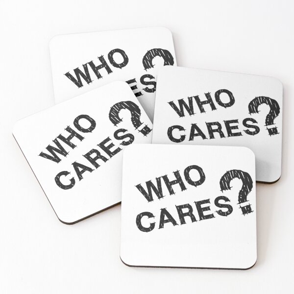 Item preview, Who Cares? designed and sold by Suiolota.