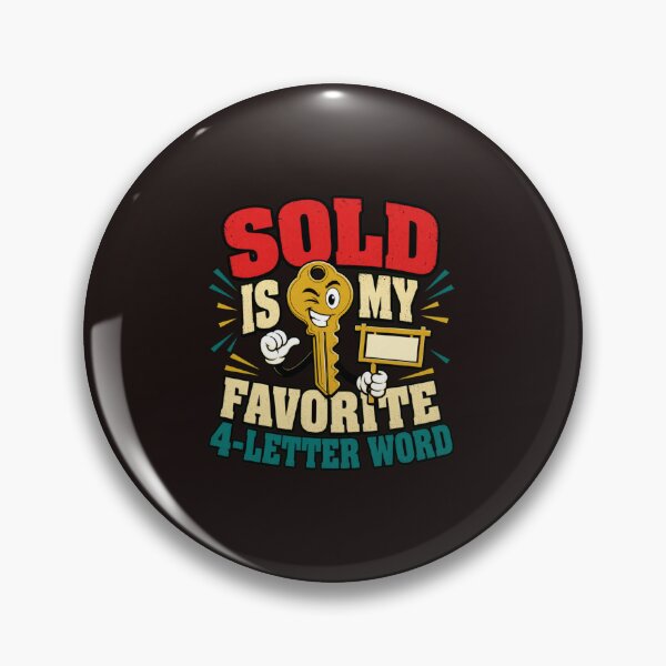 Item preview, Sold Is My Favorite 4 Letter Word Funny Real Estate Agent Design designed and sold by mari-kayden.