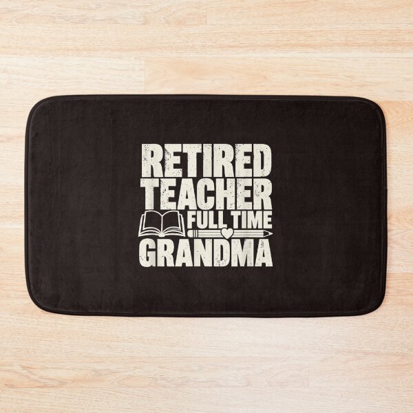 Item preview, Retired Teacher Full Time Grandma Funny Retirement Gift Design designed and sold by mari-kayden.