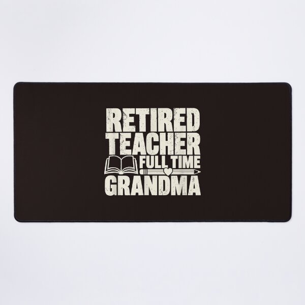 Item preview, Retired Teacher Full Time Grandma Funny Retirement Gift Design designed and sold by mari-kayden.
