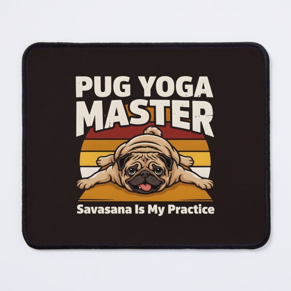 Item preview, Funny Pug Yoga Master Savasana Pose Retro Dog Lover Design designed and sold by mari-kayden.