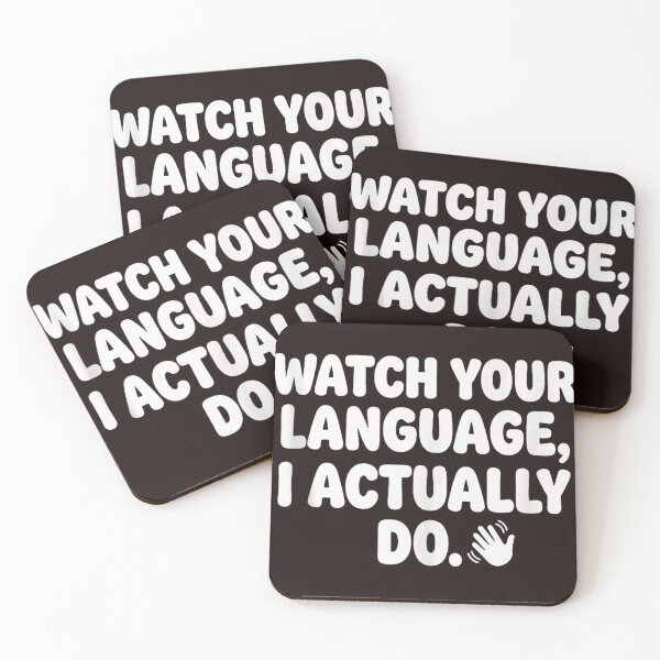 Item preview, Watch Your Language I Actually Do Funny ASL Sign Language Design designed and sold by mari-kayden.