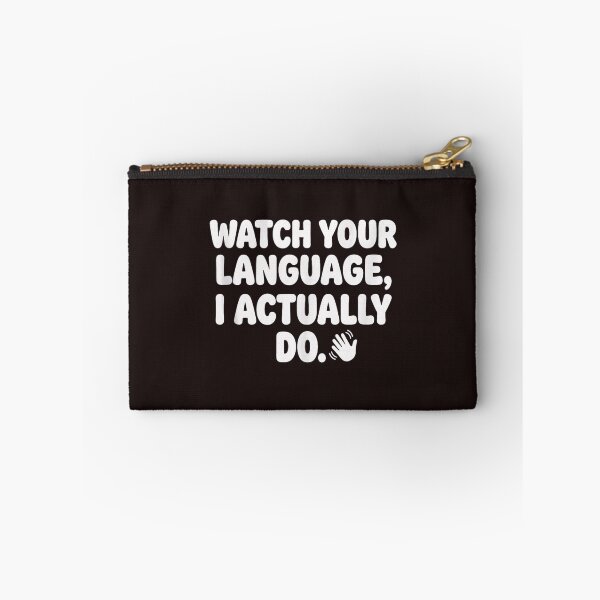 Item preview, Watch Your Language I Actually Do Funny ASL Sign Language Design designed and sold by mari-kayden.