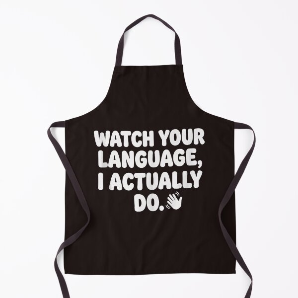 Item preview, Watch Your Language I Actually Do Funny ASL Sign Language Design designed and sold by mari-kayden.