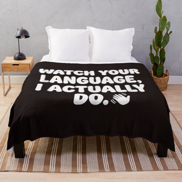 Item preview, Watch Your Language I Actually Do Funny ASL Sign Language Design designed and sold by mari-kayden.