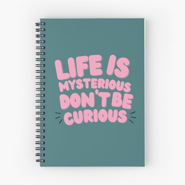 Item preview, Life Is Mysterious Don’t Be Curious Quote Aesthetic Typography designed and sold by WallMuseStudio .