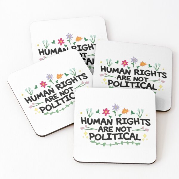 Item preview, Human Rights Are Not Political Activism Art designed and sold by Kayleysells.