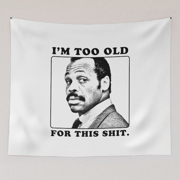 Item preview, roger murtaugh is too old for this shit (lethal weapon) designed and sold by WORKPRO.