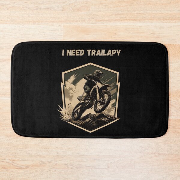 Item preview, I Need Trailapy – Dirt Bike Funny Off Road Rider Gifts designed and sold by T-version.