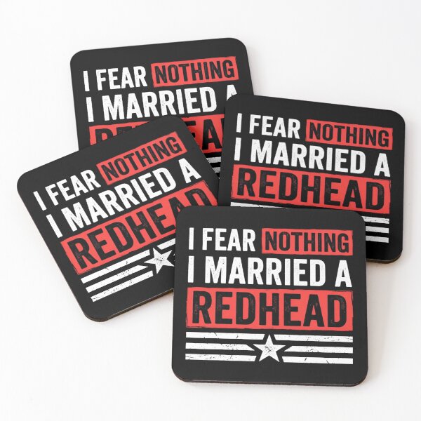 Item preview, I Fear Nothing I Married A Redhead designed and sold by lukawestwood.