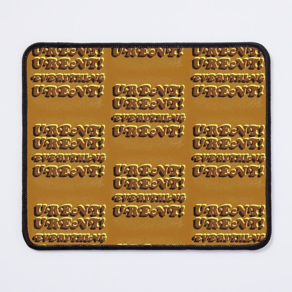 Item preview, Urgent, Urgent, Everything Urgent! designed and sold by JeniPireX.