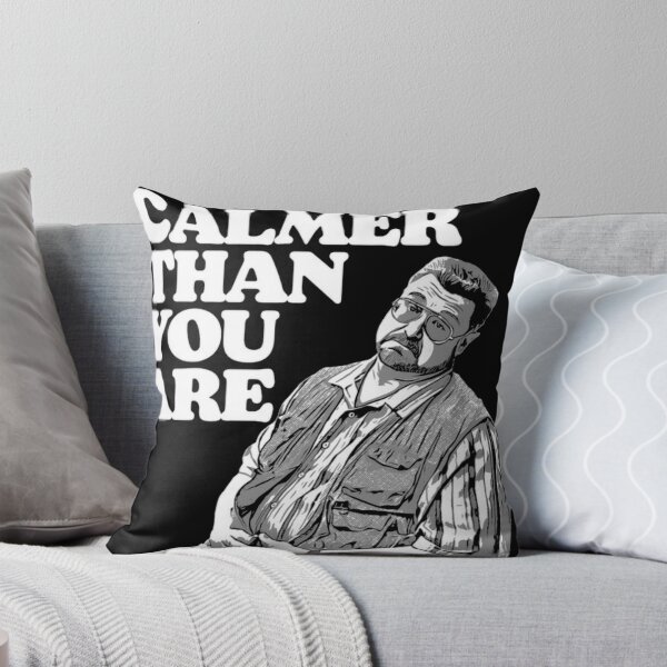 Item preview, Calmer Than You Are Funny Walter Sobchak Big Lebow designed and sold by Morresia.