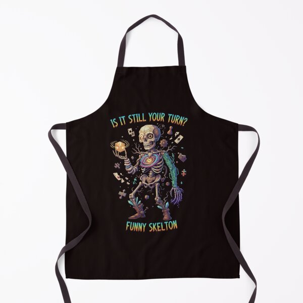 Item preview, Is It Still Your Turn Funny Skeleton designed and sold by SkrabinhoArt.