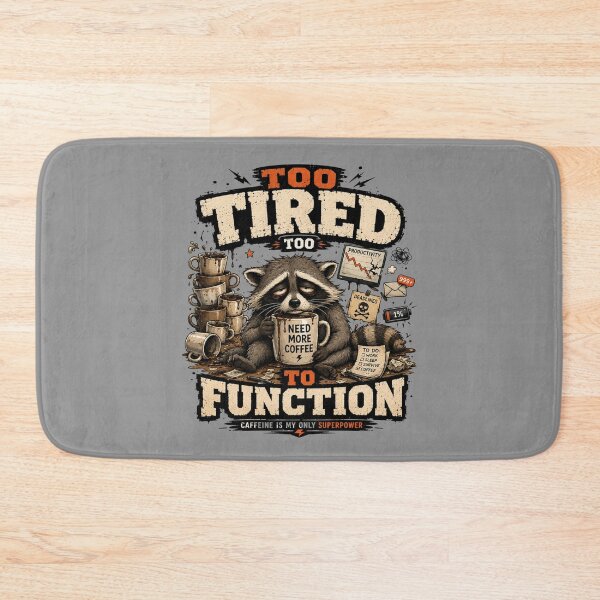 Item preview, Too Tired To Function Funny Coffee Art designed and sold by pradeepvisuals.