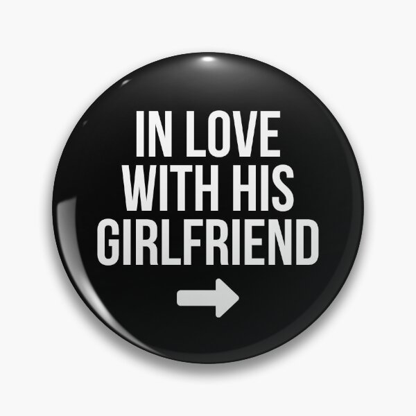 Item preview, In love with his girlfriend knows designed and sold by Finkspired.