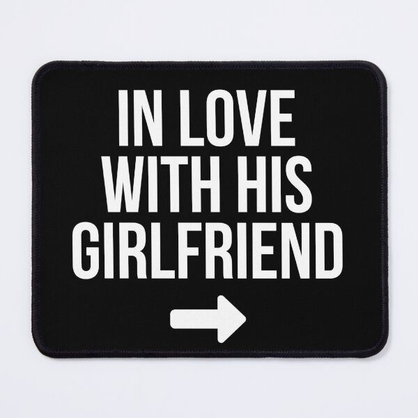 Item preview, In love with his girlfriend knows designed and sold by Finkspired.