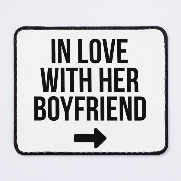 Item preview, In love with her boyfriend Black designed and sold by Finkspired.