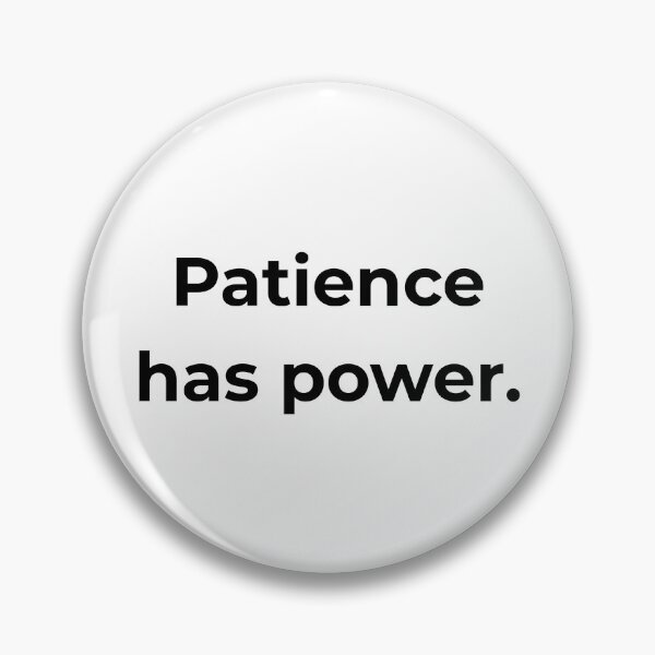Item preview, Patience has power. designed and sold by MPSTUDIOPL.
