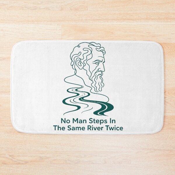 Item preview, No Man Steps in the Same River Twice Heraclitus River Quote designed and sold by Lolik Designs.