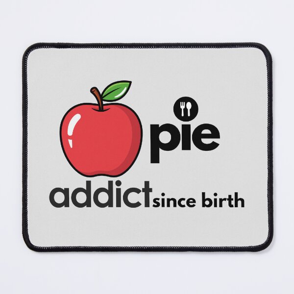 Item preview, Apple Pie Addict Since Birth. designed and sold by MPC-Mince-Pies.