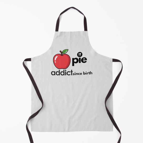 Item preview, Apple Pie Addict Since Birth. designed and sold by MPC-Mince-Pies.