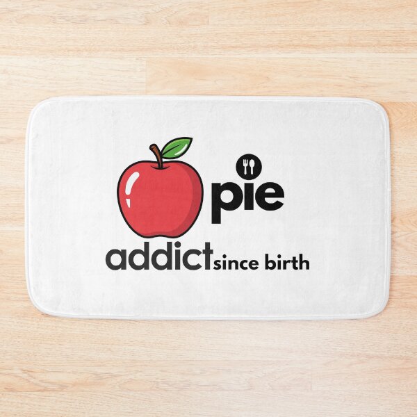 Item preview, Apple Pie Addict Since Birth. designed and sold by MPC-Mince-Pies.