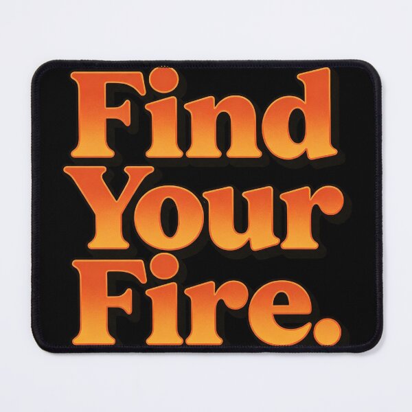 Item preview, Find Your Fire designed and sold by Geordesign.