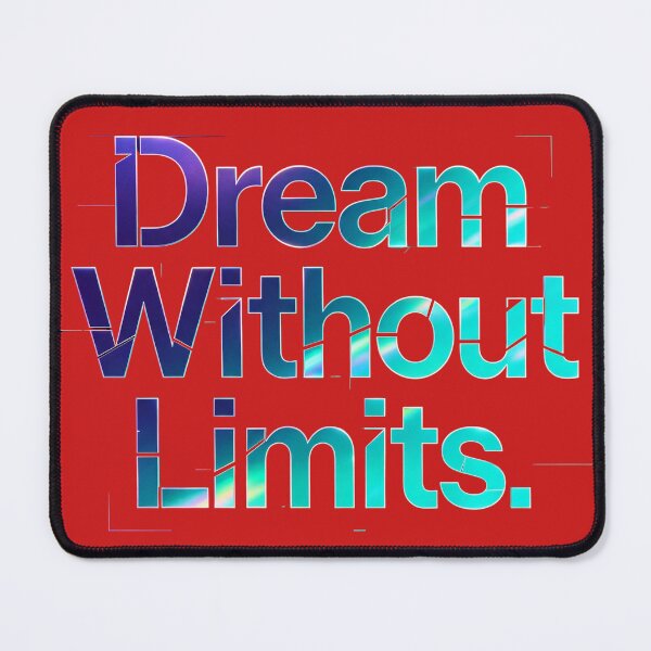 Item preview, Dream Without Limits designed and sold by Geordesign.