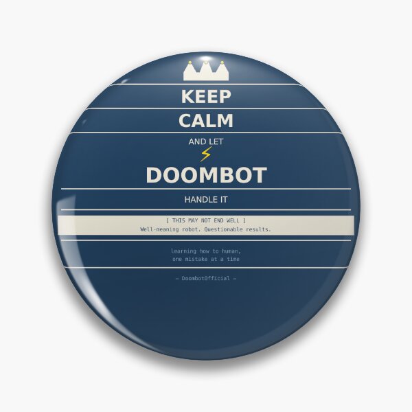Item preview, Doombot — Keep Calm and Let Doombot Handle It designed and sold by DoombotOfficial.