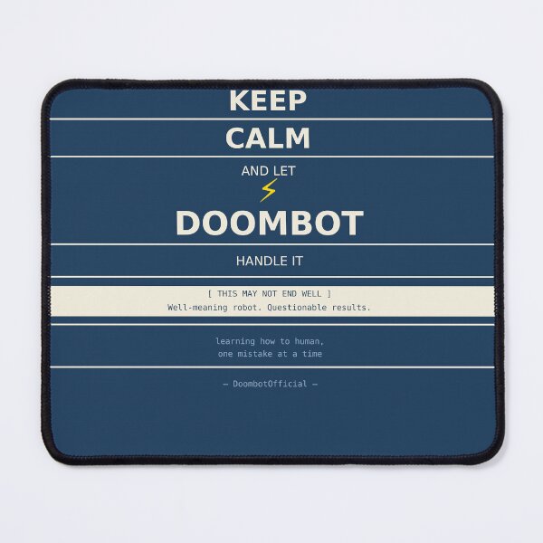 Item preview, Doombot — Keep Calm and Let Doombot Handle It designed and sold by DoombotOfficial.