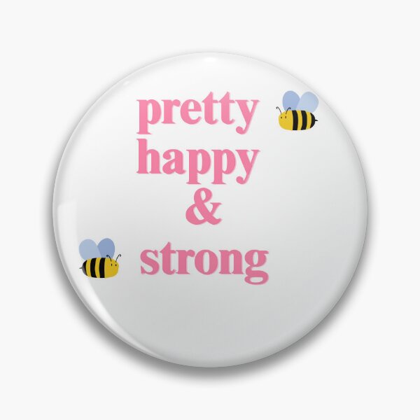 Item preview, Pretty Happy & Strong Pink Quote designed and sold by thewhimstudio.