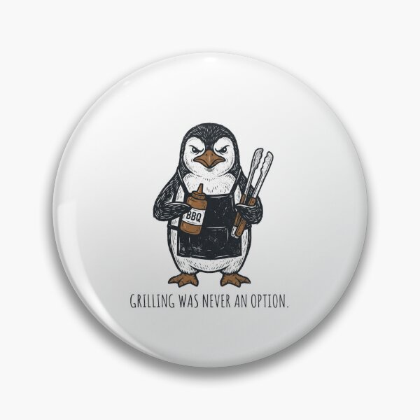 Item preview, Grilling Was Never An Option Funny BBQ Penguin Grill Master designed and sold by raedattia.