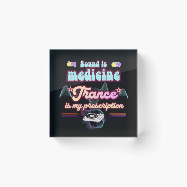 Item preview, sound is medicine trance is my prescription  designed and sold by Anna Sacha.