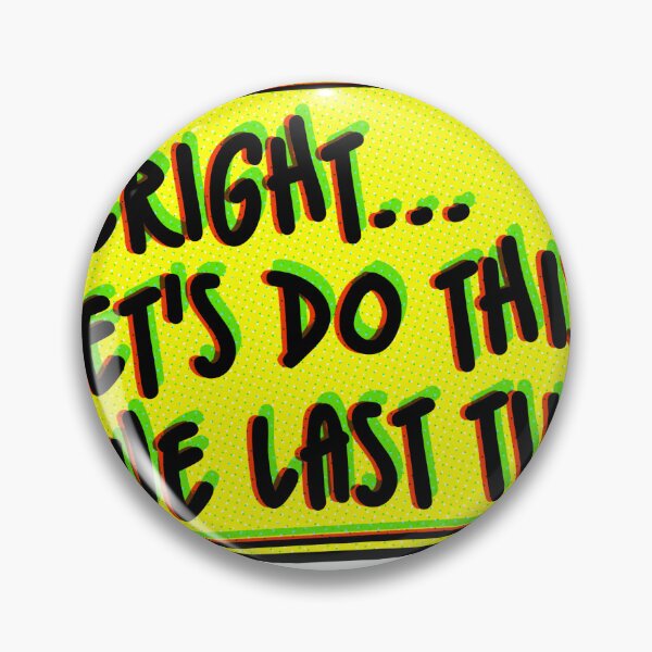 Item preview, Let's Do This One Last Time designed and sold by Zero Canon.