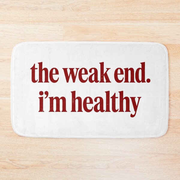 Item preview, The Weak End Im Healthy Funny Pop Music Parody designed and sold by lifrary365.