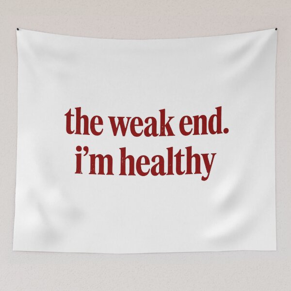 Item preview, The Weak End Im Healthy Funny Pop Music Parody designed and sold by lifrary365.