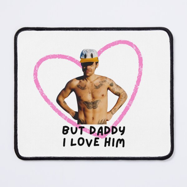 Item preview, But daddy i love him (Harry) designed and sold by hazywares.