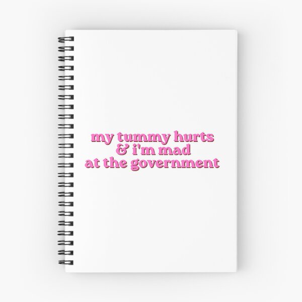 Item preview, My tummy hurts & i'm mad at the government (Pink) designed and sold by hazywares.