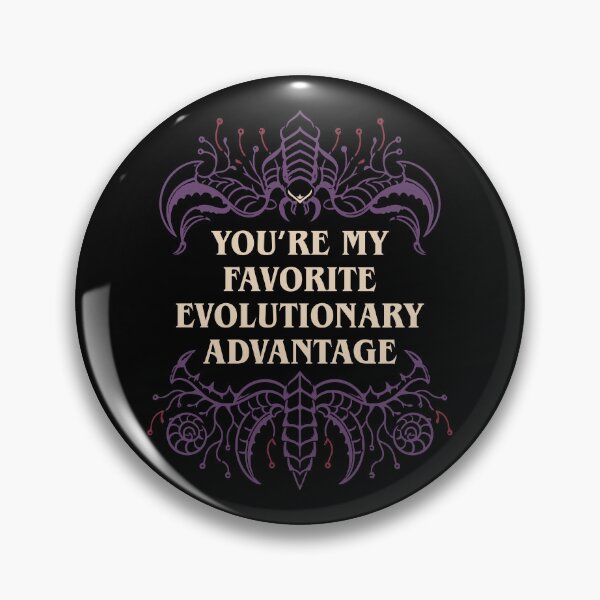 Item preview, You are my Favorite Evolutionary Advantage Wargaming designed and sold by pixeptional.