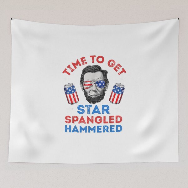 Item preview, Abe Lincoln 4th Of July Time To Get Star Spangled Hammered  for Women Men designed and sold by KorulaxTor.