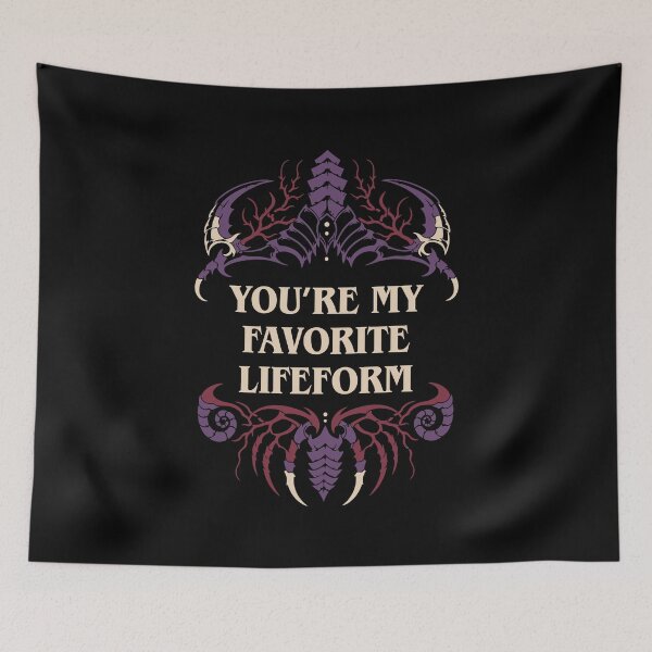 Item preview, You are my Favorite Lifeform Funny Wargaming designed and sold by pixeptional.