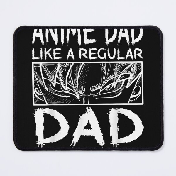 Item preview, Anime Dad Like A Regular Dad Only Way Cooler Anime designed and sold by KorulaxTor.